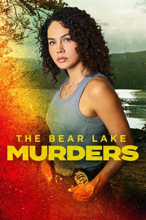 Movie poster for The Bear Lake Murders (2025)