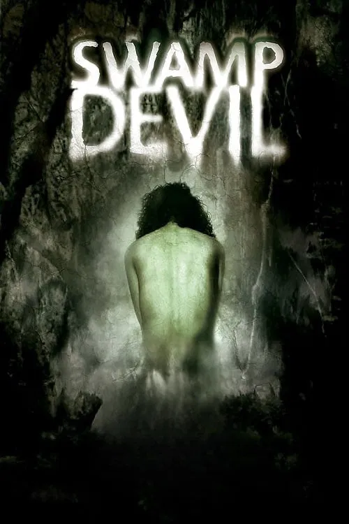 Movie poster for Swamp Devil (2008)