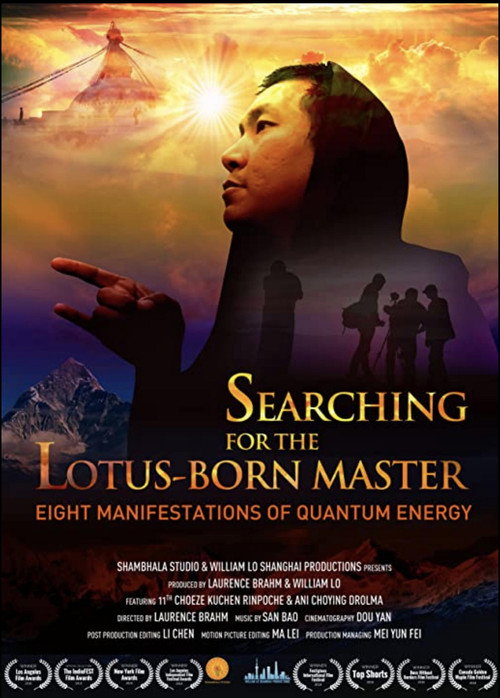 Movie poster for Searching for the Lotus Born Master: Eight Manifestations of Quantum Energy