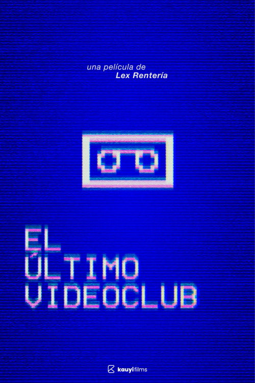 Movie poster for El último videoclub