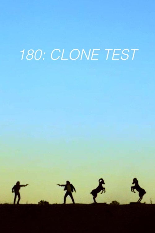 Movie poster for 180: Clone Test (2017)