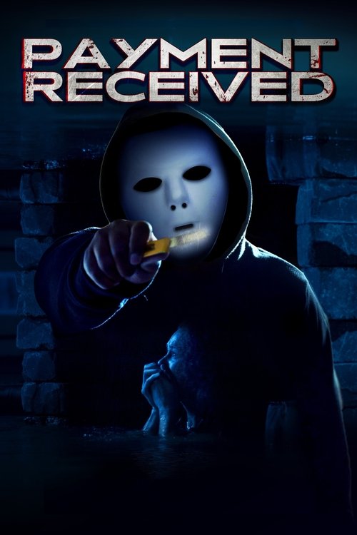 Movie poster for Payment Received (2023)