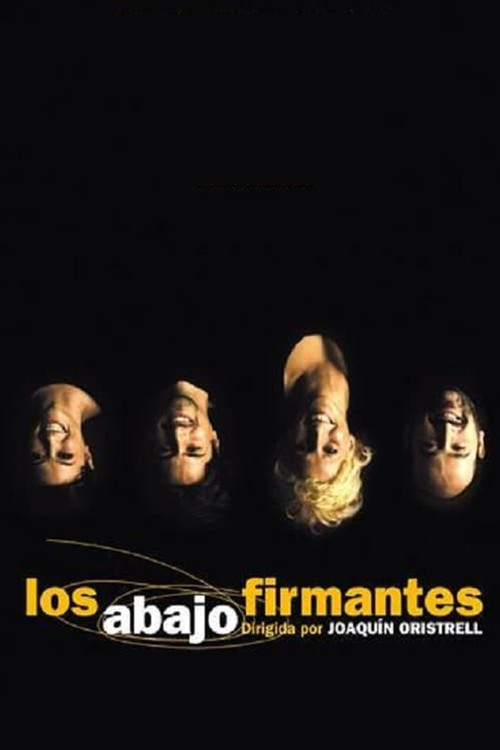 Movie poster for Los abajo firmantes (2003)