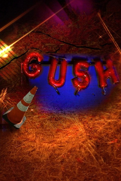 Movie poster for Gush (2023)