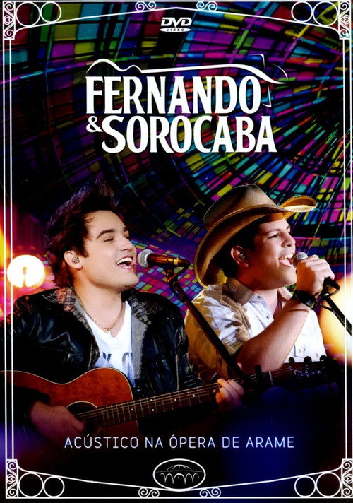 Movie poster for Fernando e Sorocaba – Acústico na Ópera de Arame (2011)