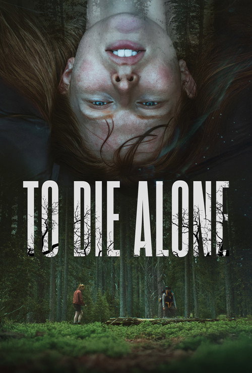 Movie poster for To Die Alone (2024)