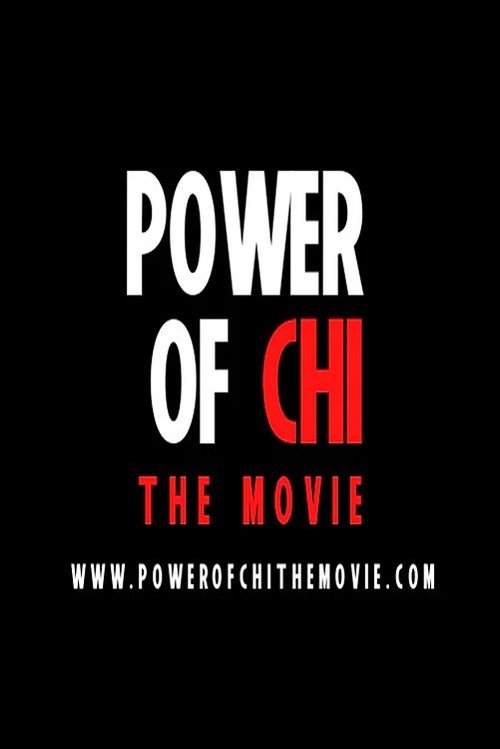 Movie poster for Power of Chi (2022)
