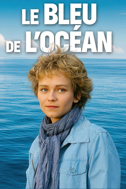 Le Bleu de l’Océan poster