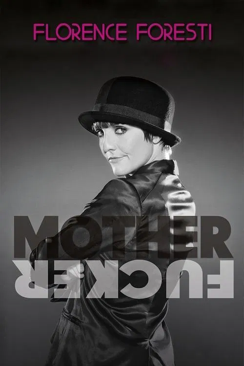 Movie poster for Florence Foresti : Mother Fucker (2010)