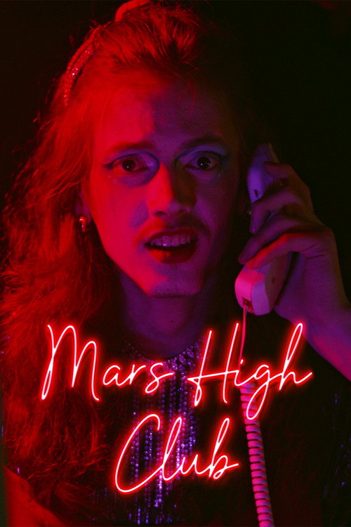 Movie poster for MARS HIGH CLUB (2024)