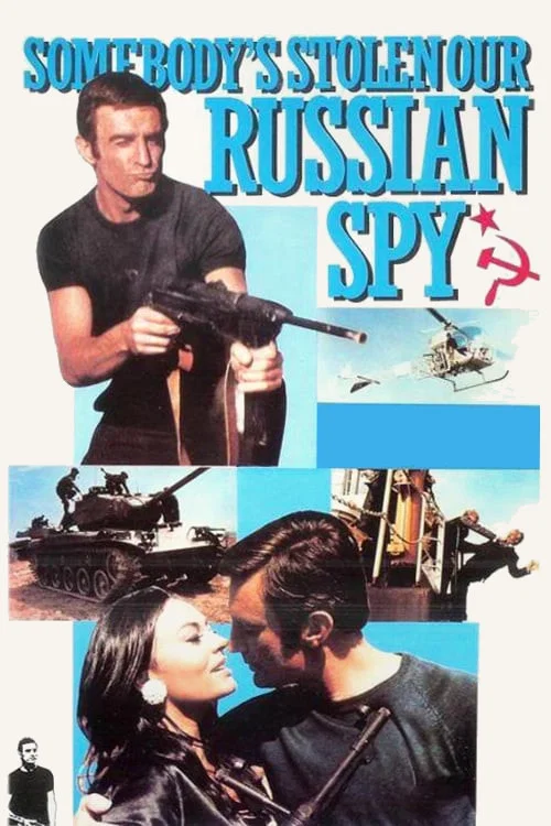 Movie poster for Somebody's Stolen Our Russian Spy (1968)