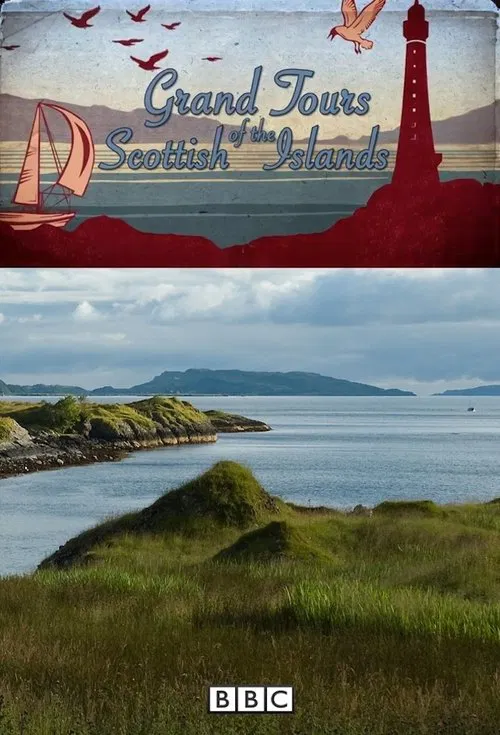 Series poster for Grand Tours of the Scottish Islands (2013)