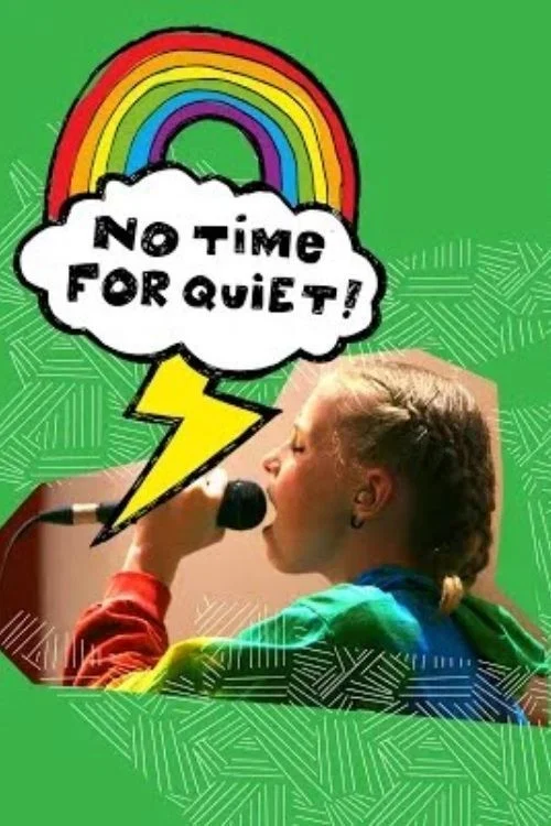 Movie poster for No Time for Quiet (2019)