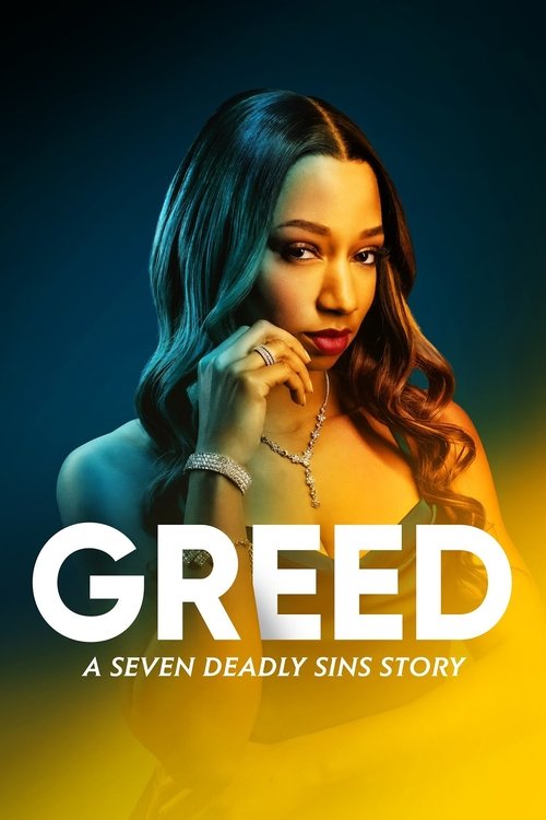 Movie poster for Greed: A Seven Deadly Sins Story (2022)