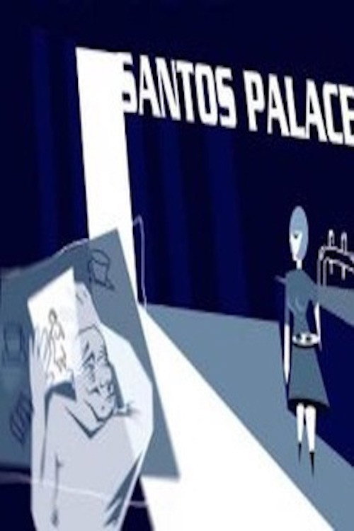 Movie poster for Santos Palace (2006)