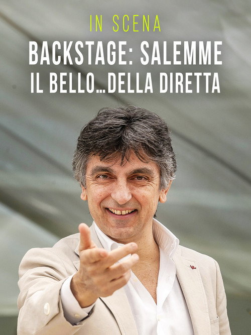 Movie poster for In Scena Backstage: Salemme, il bello... della diretta (2024)