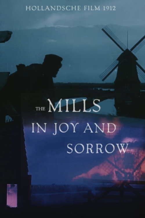 Movie poster for The Mills in Joy and Sorrow (1912)