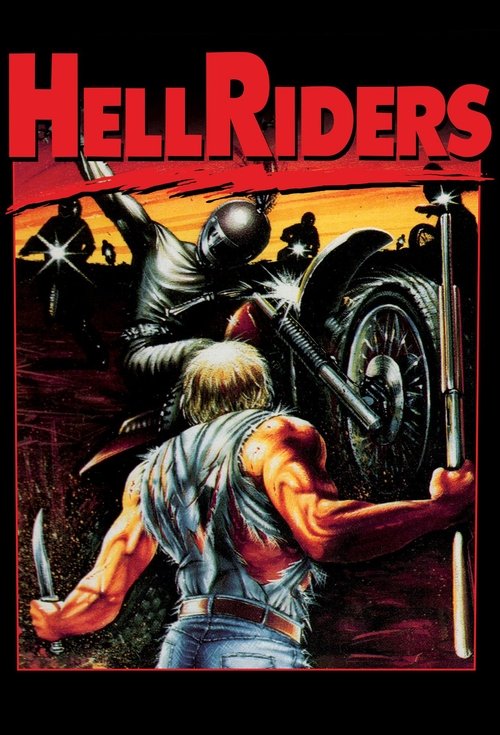 Movie poster for Hell Riders (1984)