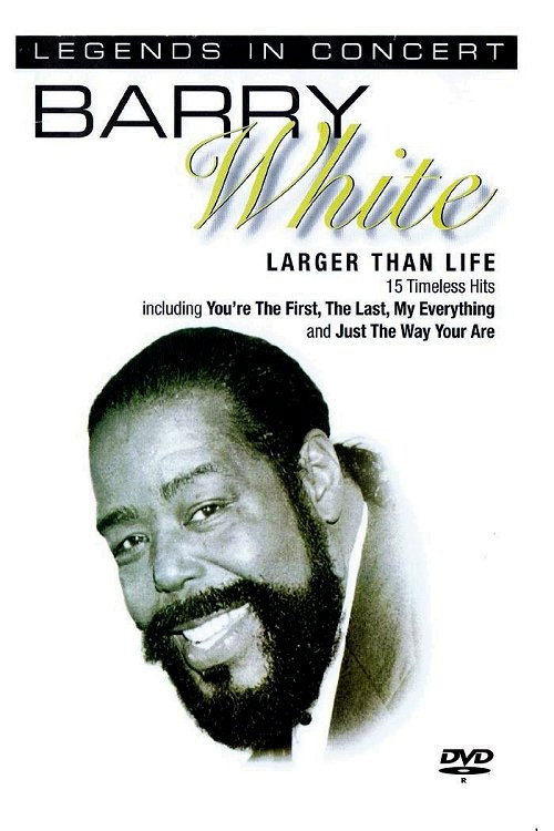 Movie poster for Barry White: In Concert - Larger than Life (2004)
