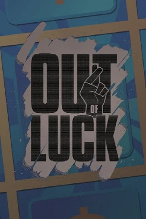 Movie poster for Out of Luck (2015)