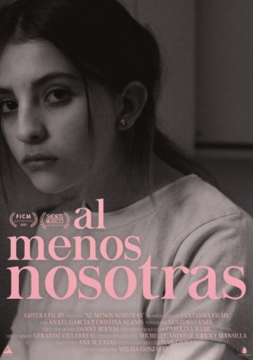 Movie poster for Al Menos Nosotras (2022)