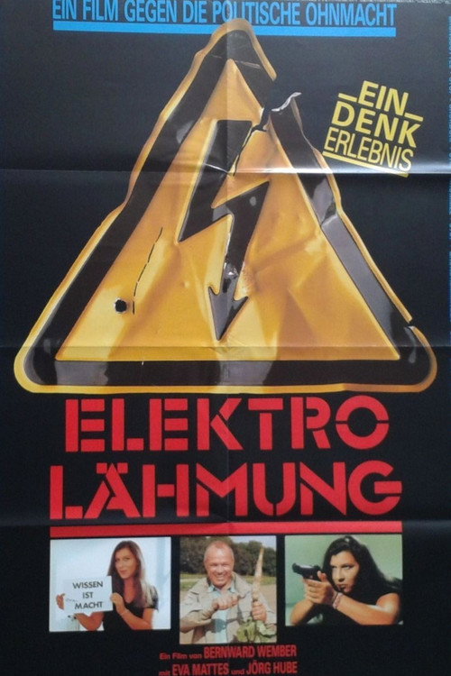 Movie poster for Elektro-Lähmung - Ein Film gegen die politische Ohnmacht (1989)