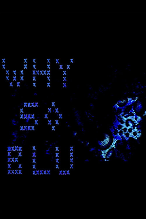 Movie poster for Why so blu (2023)