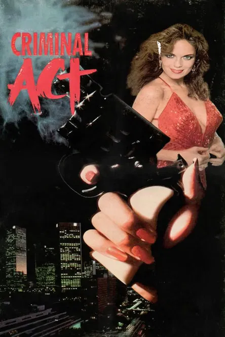 Movie poster for Criminal Act (1989)