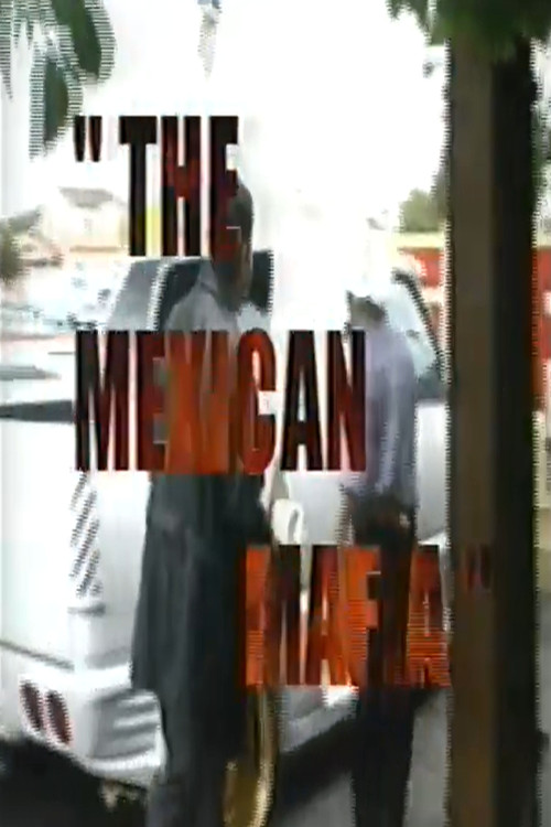 Movie poster for The Mexican Mafia
