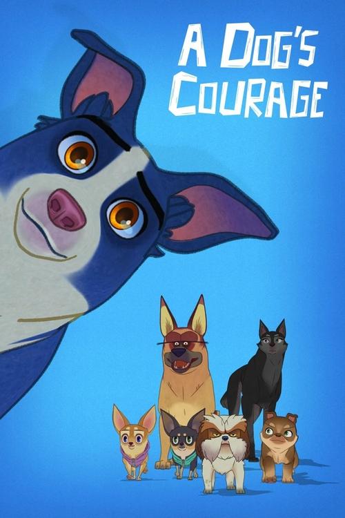 Movie poster for A Dog's Courage (2018)