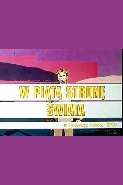 Series poster for W piątą stronę świata (1992)