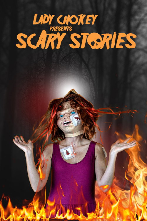 Movie poster for Lady Chokey presents Scary Stories (2022)