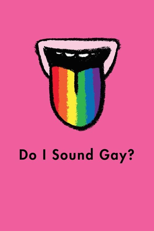 Movie poster for Do I Sound Gay? (2015)
