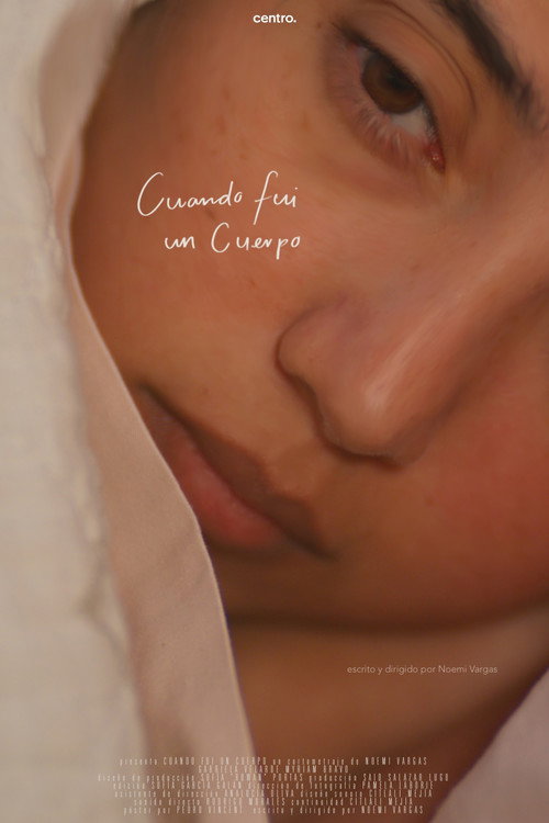 Movie poster for Cuando fui un cuerpo (2025)