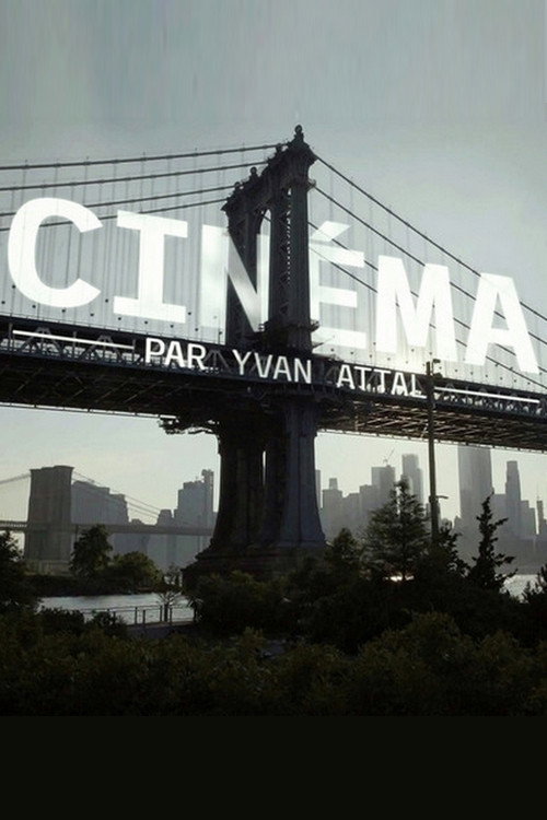 Movie poster for Cinéma par... Yvan Attal (2019)