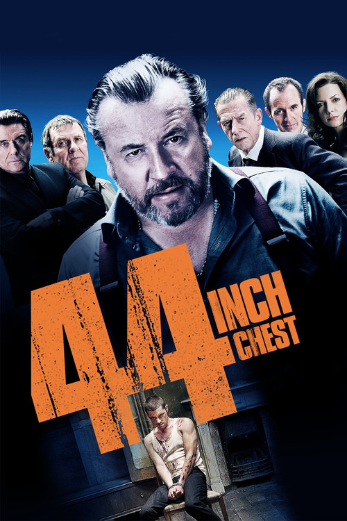 Movie poster for 44 Inch Chest (2009)