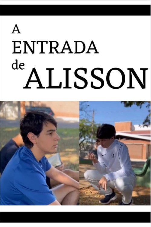 Movie poster for A Entrada de Alisson