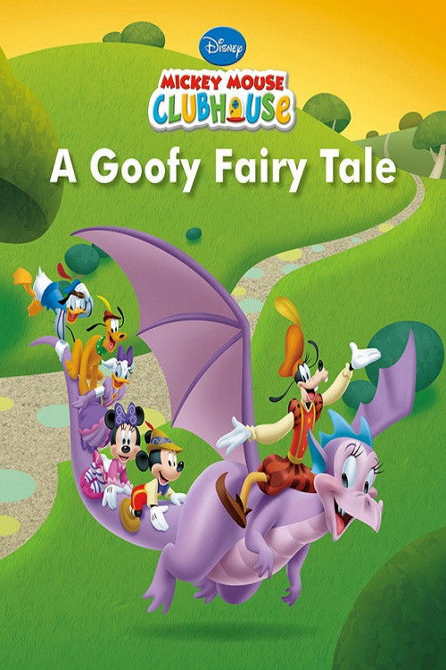 Movie poster for Mickey Mouse Clubhouse: A Goofy Fairy Tale (2016)