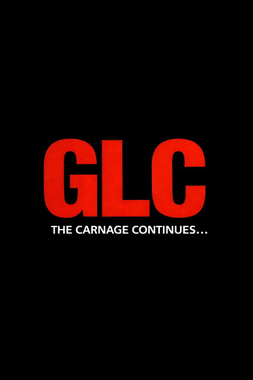 Movie poster for GLC: The Carnage Continues (1990)