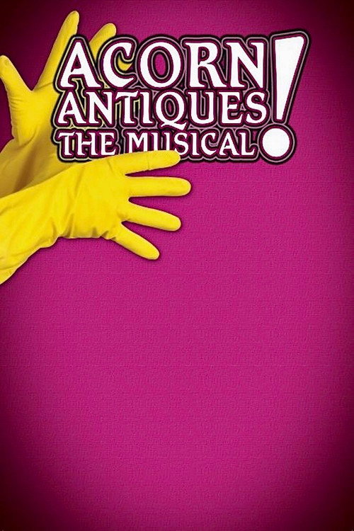 Movie poster for Acorn Antiques: The Musical (2006)