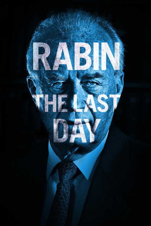 Movie poster for Rabin, the Last Day (2015)