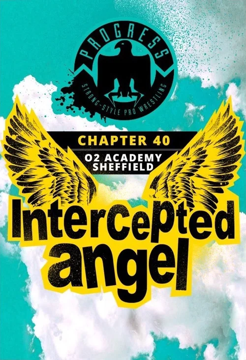Movie poster for PROGRESS Chapter 40: Intercepted Angel (2016)