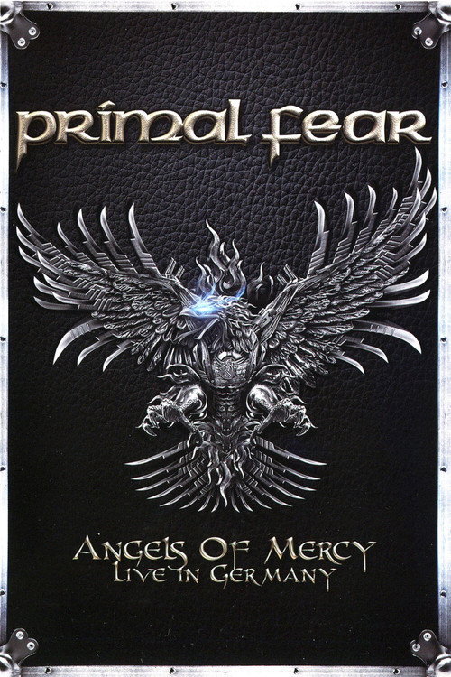 Movie poster for Primal Fear - Angels of Mercy - Live in Germany (2017)