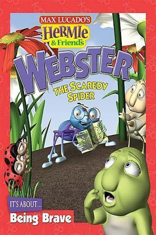Movie poster for Hermie & Friends: Webster the Scaredy Spider (2004)