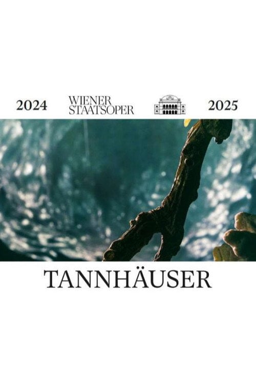 Movie poster for Tannhäuser - Wiener Staatsoper (2025)