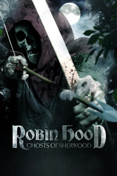 Movie poster for Robin Hood: Ghosts of Sherwood (2012)