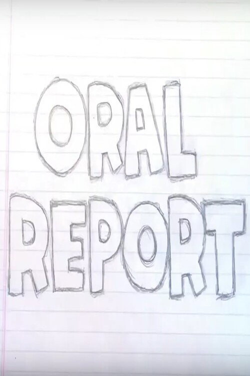 Movie poster for Oral Report (2009)