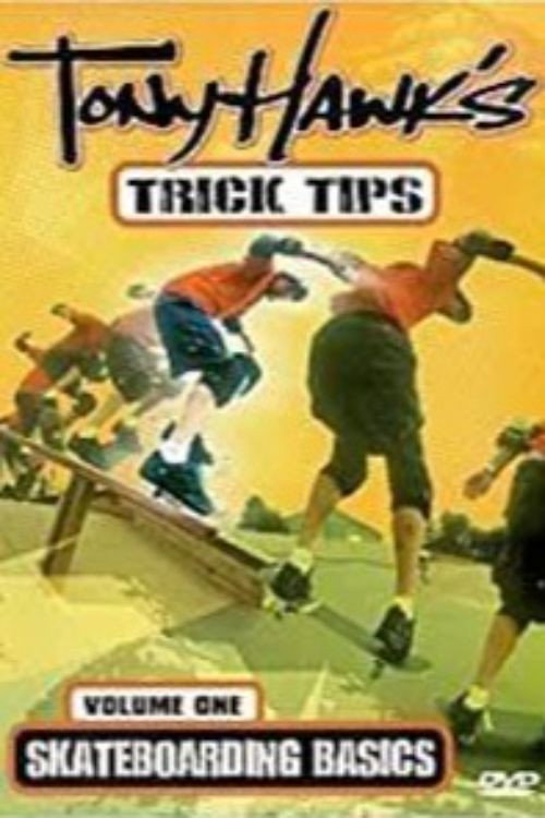 Movie poster for Tony Hawk's Trick Tips Volume I: Skateboarding Basics (2000)