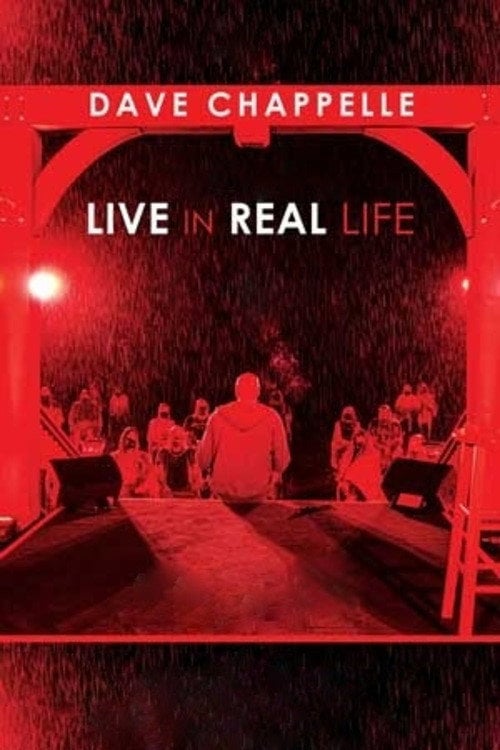 Movie poster for Dave Chappelle: Live in Real Life (2021)