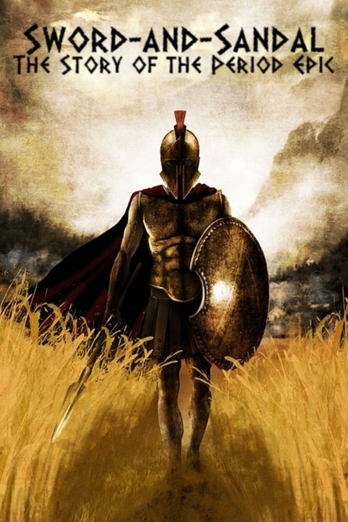 Movie poster for Sword-and-Sandal: The Story of the Period Epic (2019)